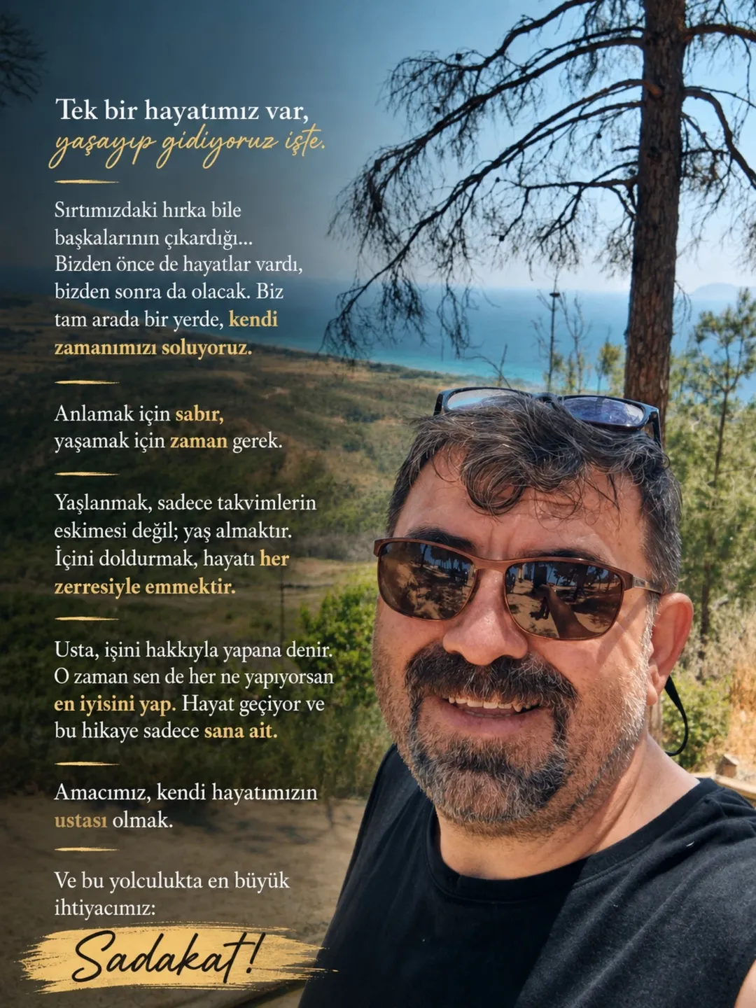 Tek bir hayatımız var, yaşayıp gidiyoruz işte.
Sırtımızdaki hırka bile başkalarının çıkardığı... Bizden önce de hayatlar vardı, bizden sonra da olacak. Biz tam arada bir yerde, kendi zamanımızı soluyoruz. — Makrokozmos EBA