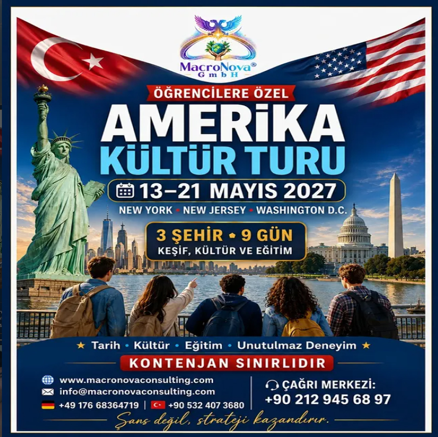 ÖĞRENCİLERE ÖZEL AMERİKA KÜLTÜR TURU

MacroNova GmbH ile öğrencilerimizi tarih, kültür ve eğitimle buluşturan unutulmaz bir Amerika yolculuğuna davet ediyoruz! — Makrokozmos EBA