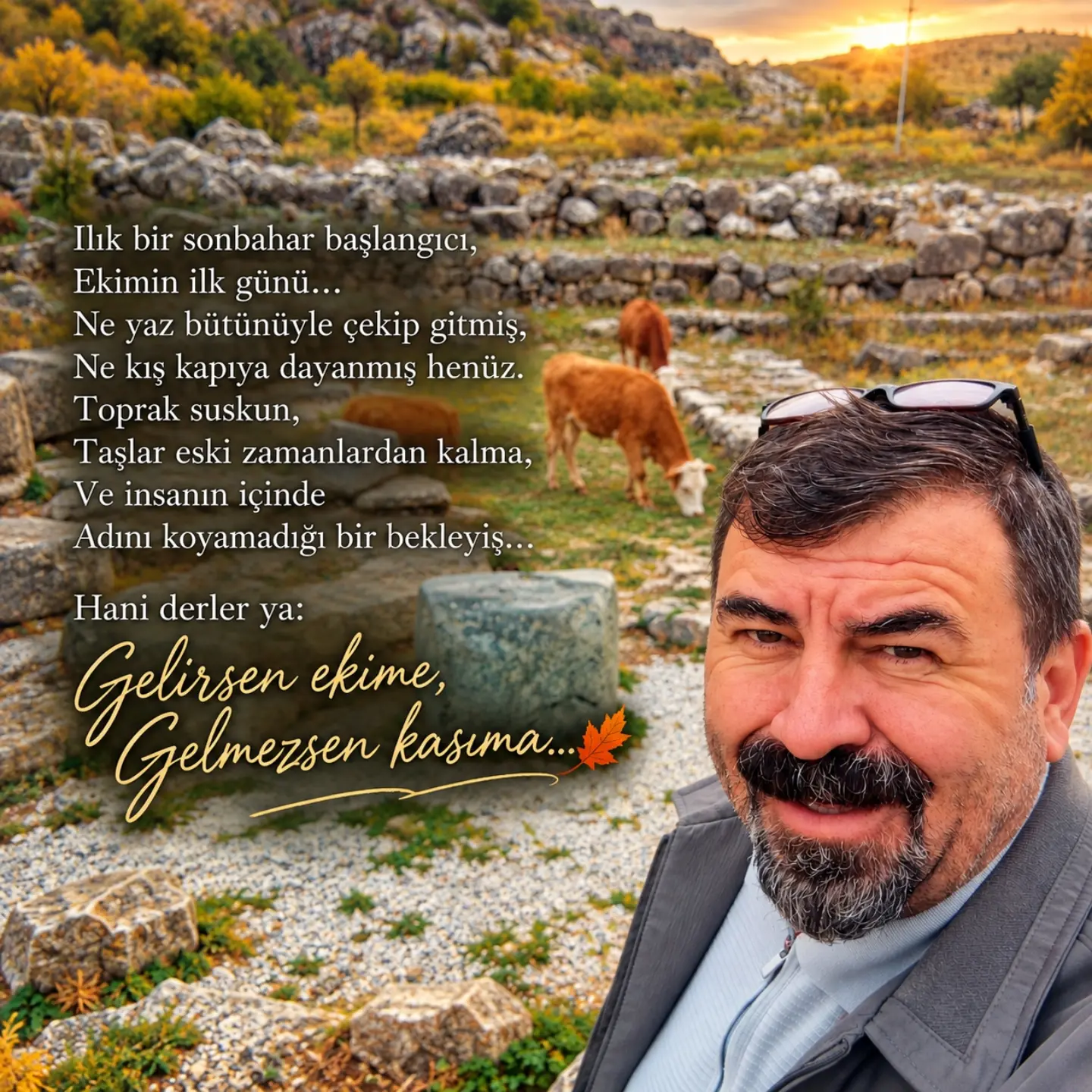elirsen Ekime…
Ilık bir sonbahar başlangıcı,
Ekimin ilk günü…
Ne yaz bütünüyle çekip gitmiş,
Ne kış kapıya dayanmış henüz.
Toprak suskun,
Taşlar eski zamanlardan kalma,
Ve insanın içinde
Adını koyamadığı bir bekleyiş… — Makrokozmos EBA